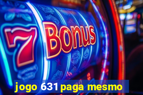 jogo 631 paga mesmo